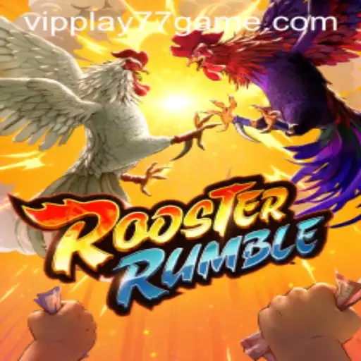 RoosterRumble: A Thrilling Adventure with vipplay77