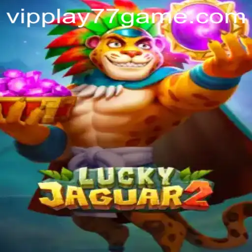 Exploring Luckyjaguar2: The Ultimate Gaming Experience with vipplay77